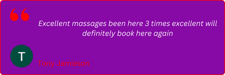 Tony — Glasgow Thai Massage client testimonial